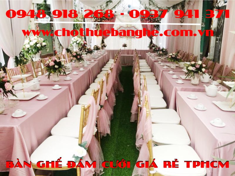 Dịch vụ cho thuê bàn ghế đám cưới giá rẻ tại  Hóc Môn, TPHCM
