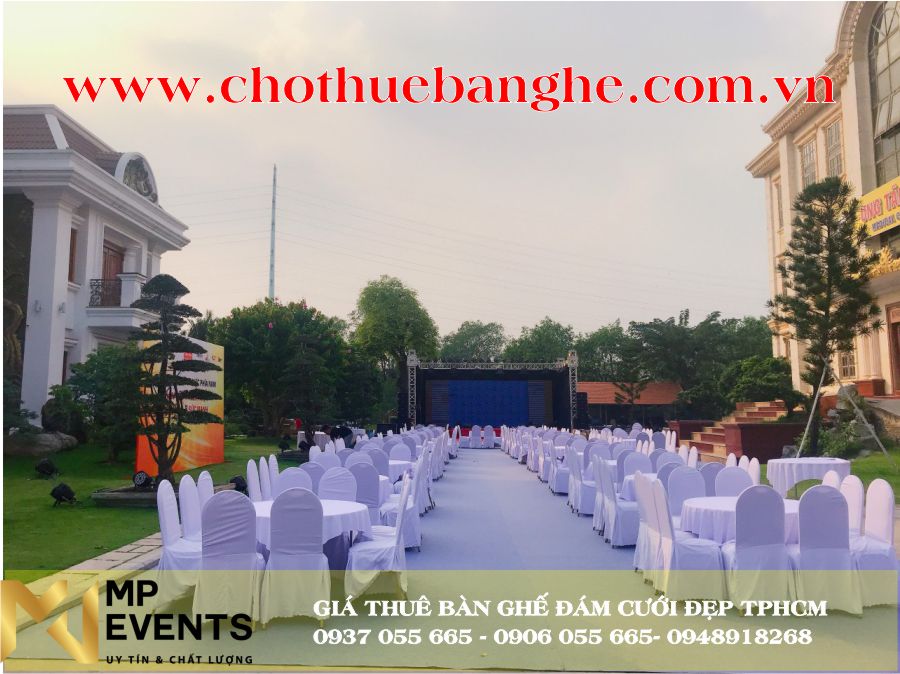 MP EVENTS cung cấp giá thuê bàn ghế đám cưới tại tphcm rẻ nhất Sài Gòn