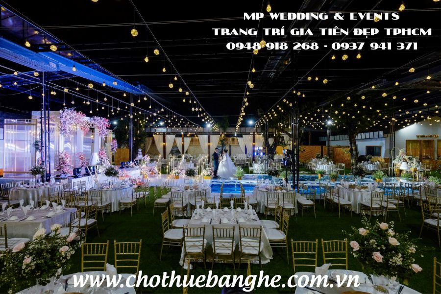 Cho thuê bộ bàn ghế đãi tiệc đám cưới đẹp nhất tại TPHCM