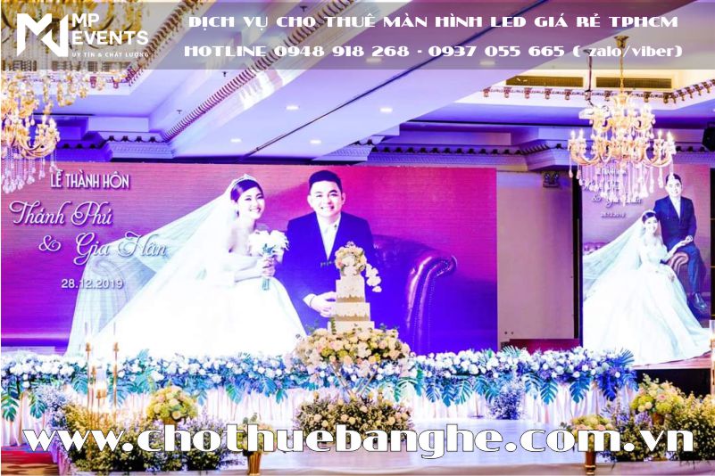 Cho thuê màn hình LED chiếu clip phóng sự cưới tại tphcm
